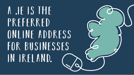 .ie is the preferred online address for businesses